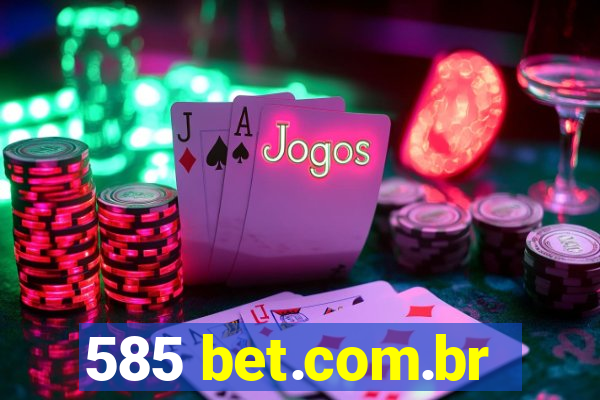 585 bet.com.br